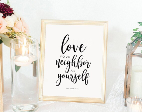 Love you neighbor as yourself