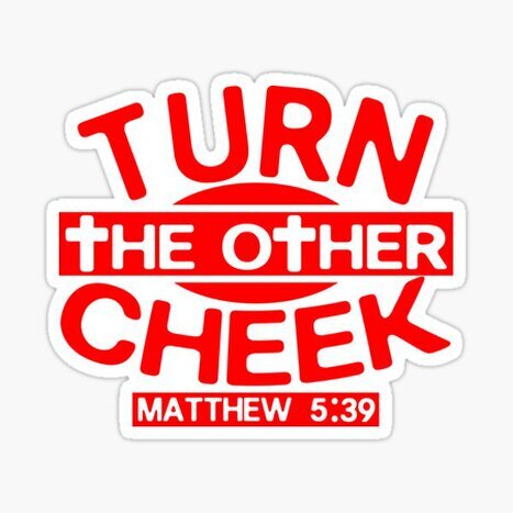 Turn The Other Cheek